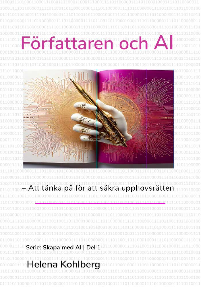 Författaren och AI - Att tänka på för att säkra upphovsrätten. E-bok i A4 pdf-format